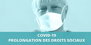 Covid-19 : Prolongation des droits sociaux pour les personnes en situation de handicap